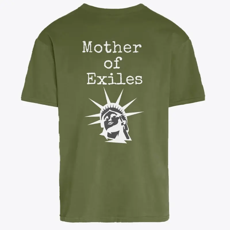 IOS Mother of Exiles Tee